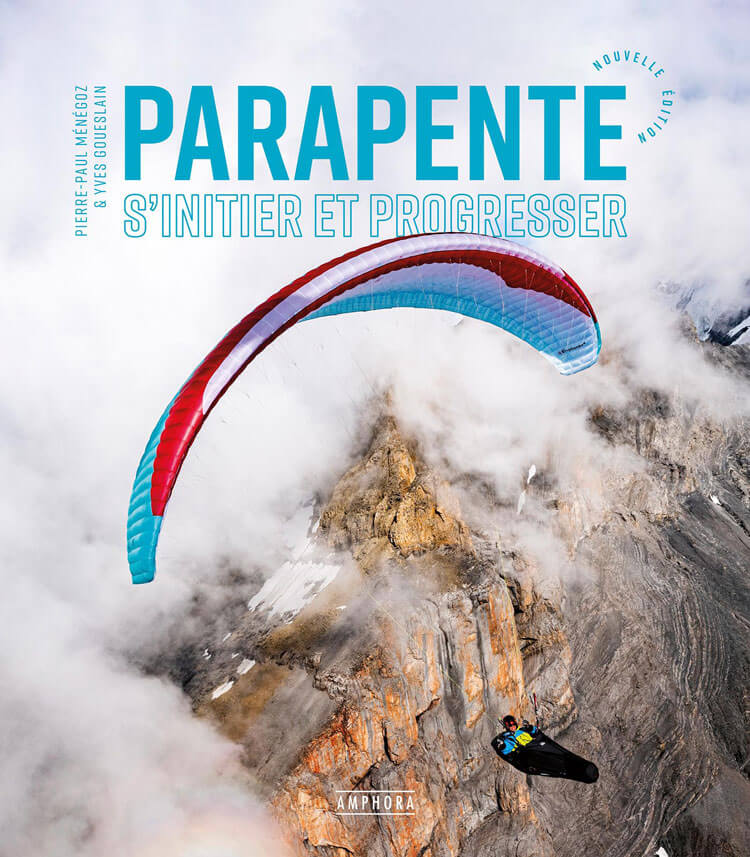 Parapente - S'initier et progresser édition 2023
